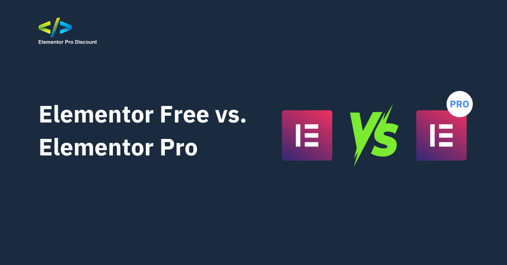 Elementor Free vs. Elementor Pro