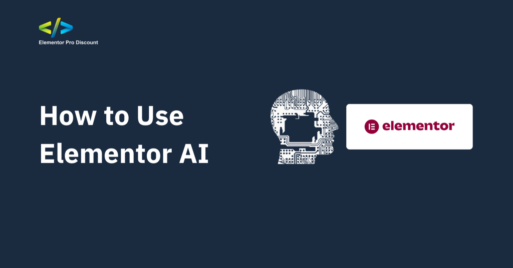 How to Use Elementor AI